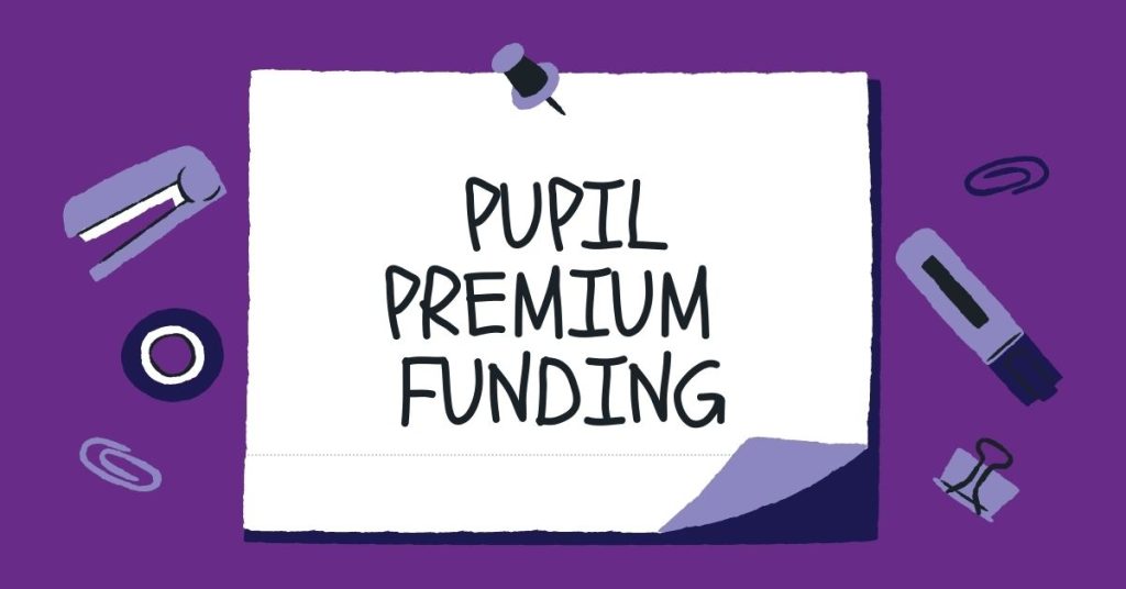 Pupil Premium – why is it so important?